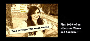 Film Crash Course on Suffrage Wagon